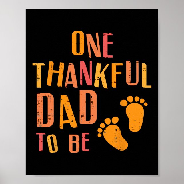 Póster Thanksgiving Thankful Dad To Be Pregnancy Announce (Frente)