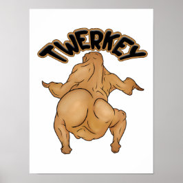 Póster Thanksgiving Twerkey Poster