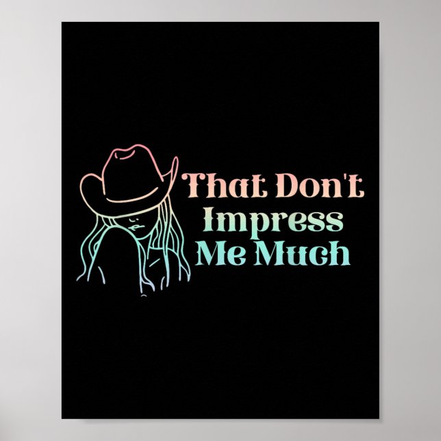 Póster That Don't Impress Me Much Apparel  (Frente)