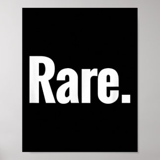 Póster That Says Rare Shirt - A Design That Says Rare 