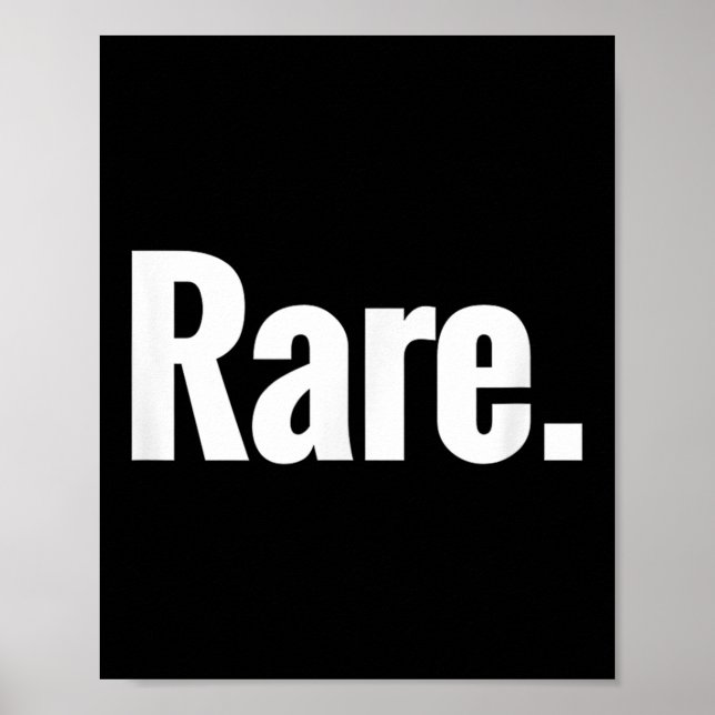 Póster That Says Rare Shirt - A Design That Says Rare  (Frente)