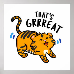Póster That's Grreat Funny Tiger Growl Pun
