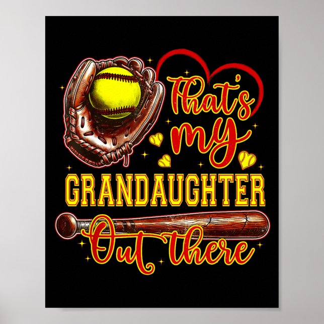 Póster That's My Granddaughter Out There Softball Grandma (Frente)