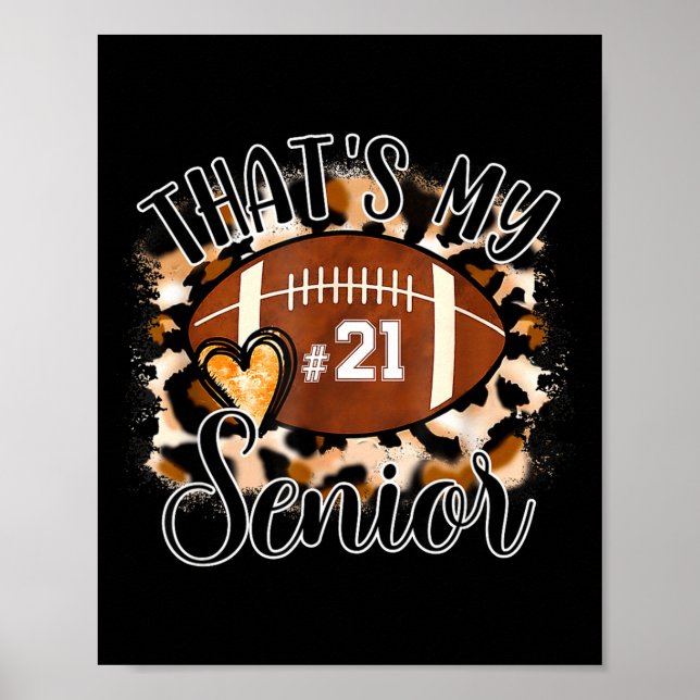 Póster That's My Senior Football Jersey Night Number 21 F (Frente)