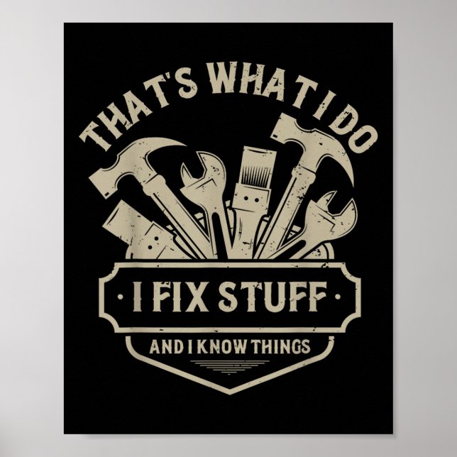 Póster That's What I Do I Fix Stuff And I Know Things Han (Frente)