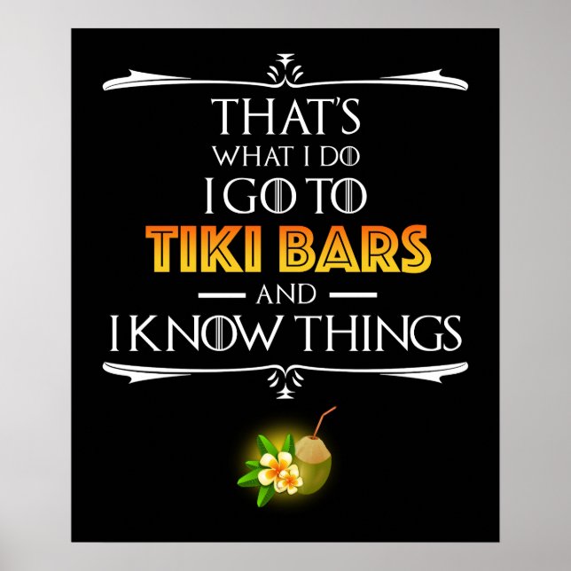 Póster That's What I Do - I Go To Tiki Bars (Frente)