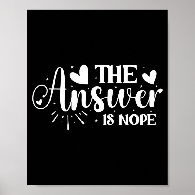 Póster The Answer Is Nope  (Frente)
