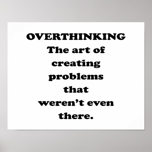 Póster The Art of Overthinking - Funny Office Humor (Frente)