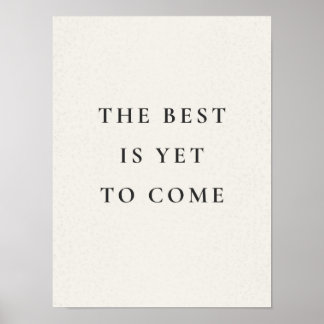 Póster The best is yet to come poster