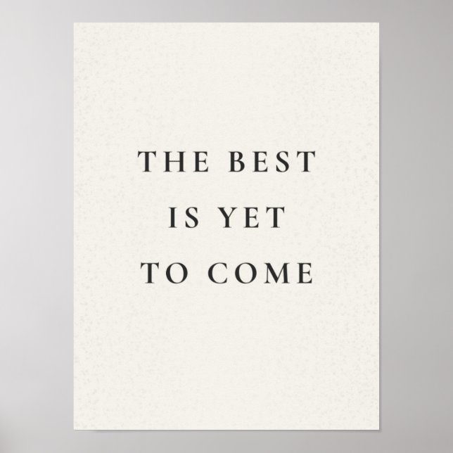 Póster The best is yet to come poster (Frente)
