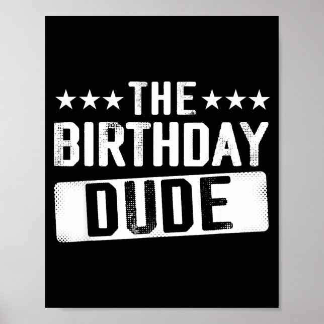 Póster The Birthday Dude Men Teens Boys Toddlers Kids B-d (Frente)