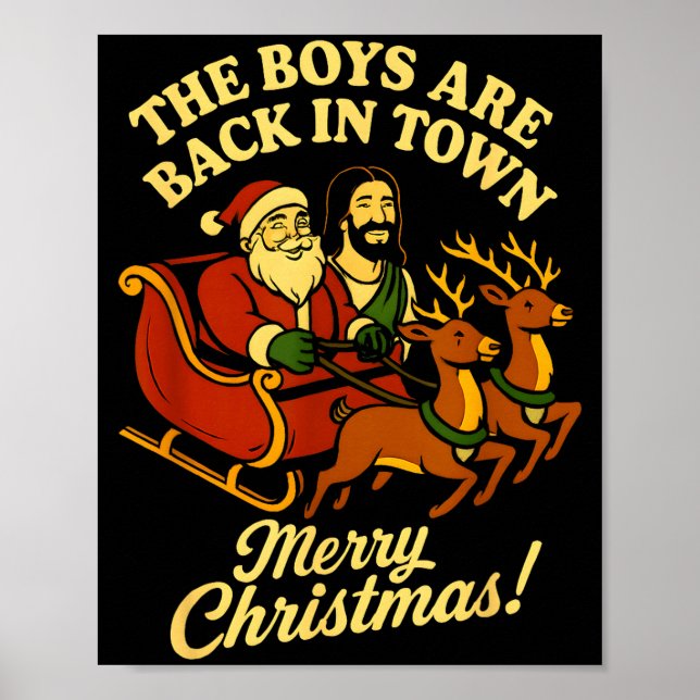 Póster The Boys Are Back In Town Christmas Jesus And Sant (Frente)