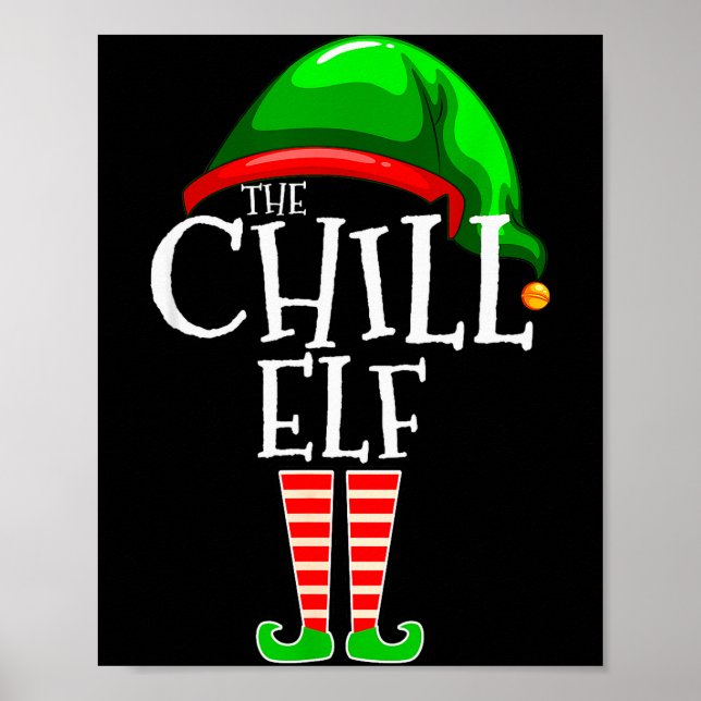 Póster The Chill Elf Family Matching Group Christmas Gift (Frente)