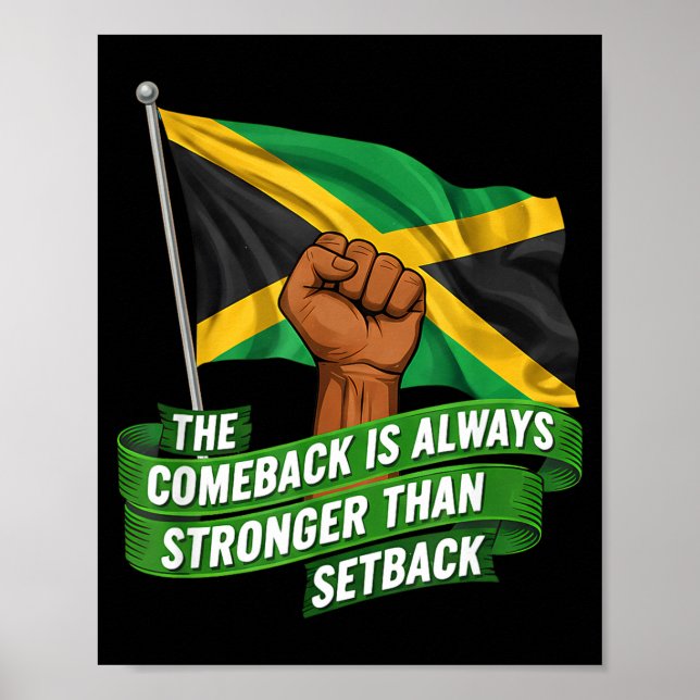 Póster The Comeback Is Always Stronger Jamaica Strong Fla (Frente)