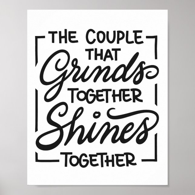 Póster The couple that grinds together shines together (Frente)