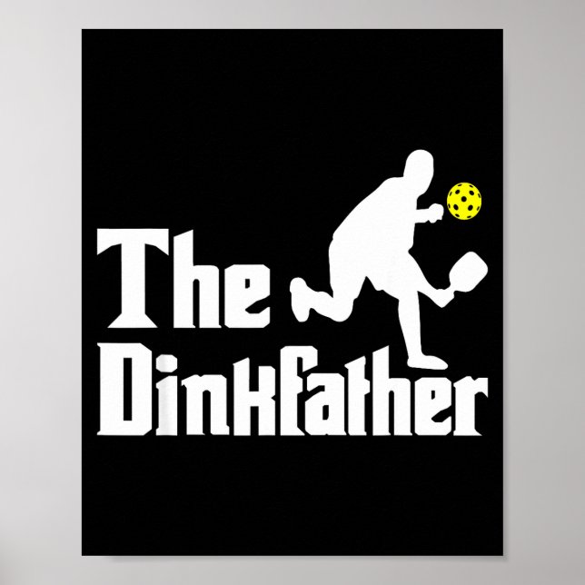 Póster The dinkfather - funny pickleball player paddlebal (Frente)