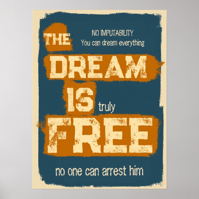 Póster The Dream Is Free, Motivational Quote (Frente)