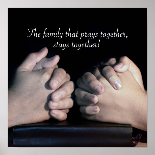 Póster The family the prays together... (Frente)