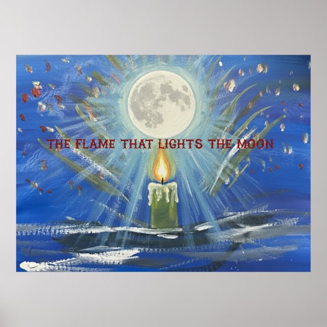 Póster the flame that lights the moon (Frente)