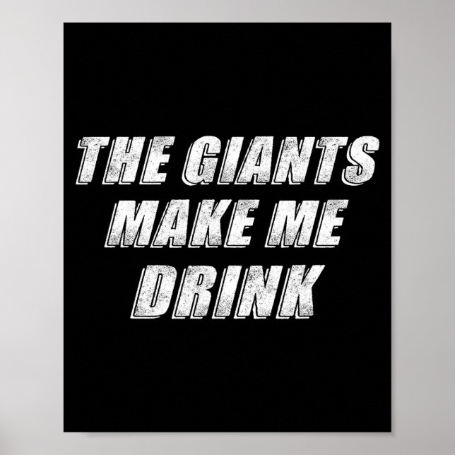 Póster The Giants Make Me Drink Funny  (Frente)