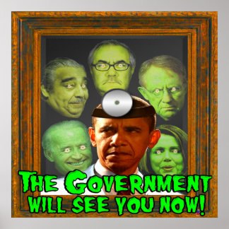 Póster The Government Will See You Now! (Dr. Obama)