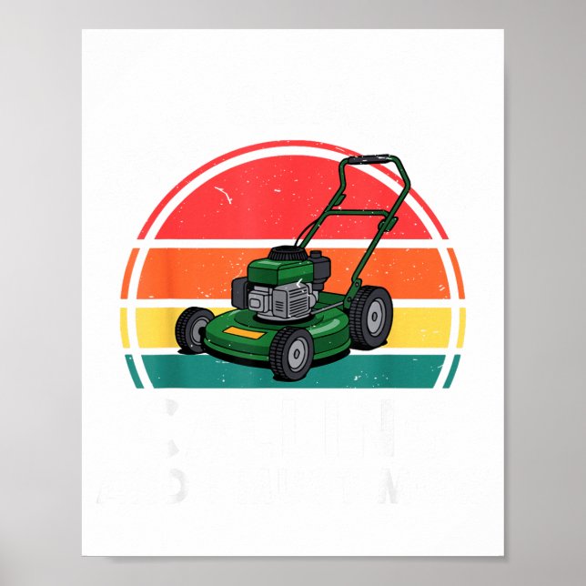 Póster The Gr Calling I Must Mow Funny Lawn Mower Toddler (Frente)