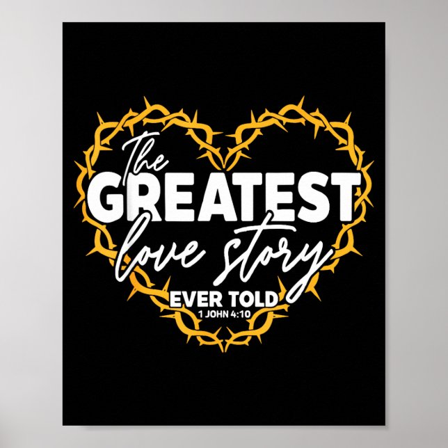 Póster The Greatest Love Story Ever Told Bible Christian  (Frente)