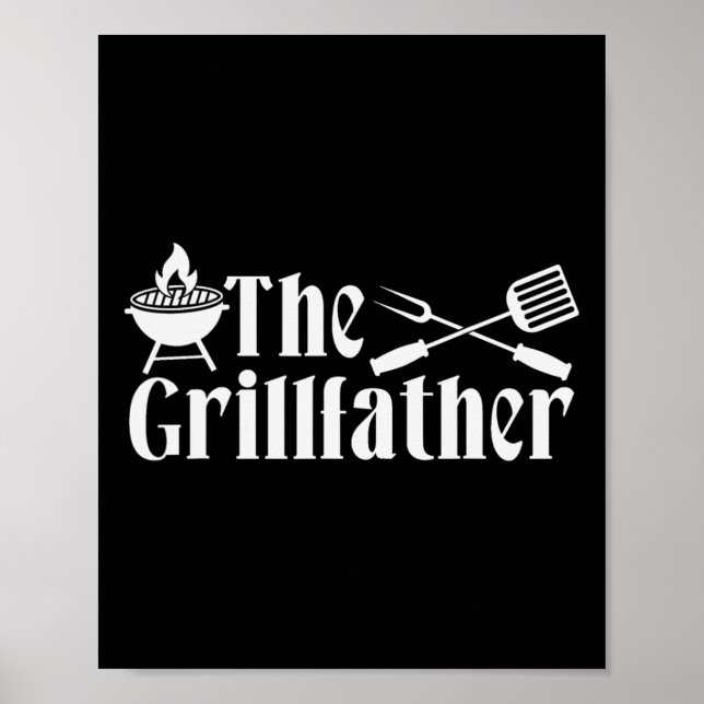 Póster The Grillfather - Bbq Fathers Day Present - Funny  (Frente)