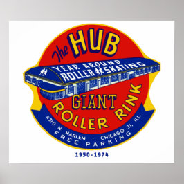 Póster The Hub Roller Rink Chicago / Norridge Illinois