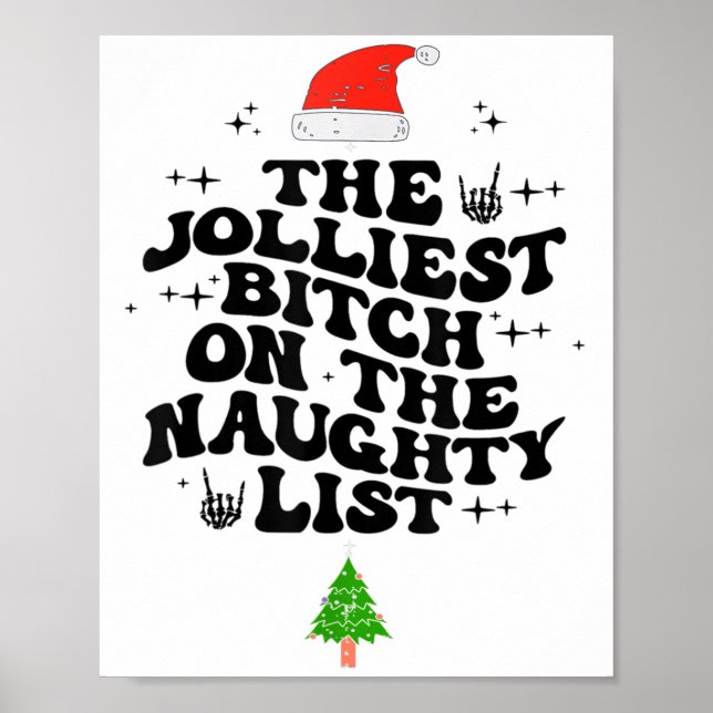 Póster The Jolliest On The Naughty List Funny Christmas  (Frente)