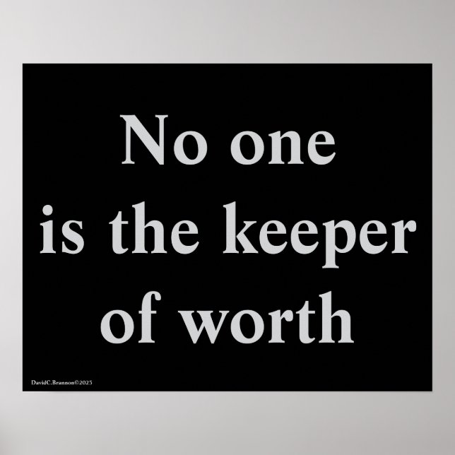 Póster "The Keeper Of Worth", quote, philosophy, sense (Frente)