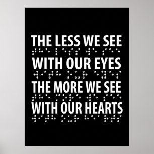 Póster The Less We See With Our Eyes - Blindness Braille