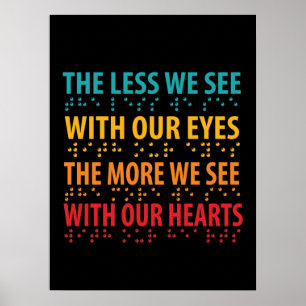 Póster The Less We See With Our Eyes - Blindness Braille