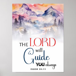 Póster The Lord Will Guide You Always – Isaiah 58:11