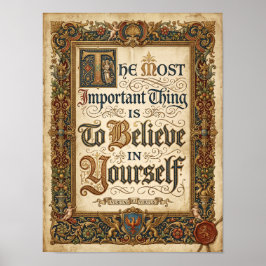 Póster the most important thing is to beleive in yourself
