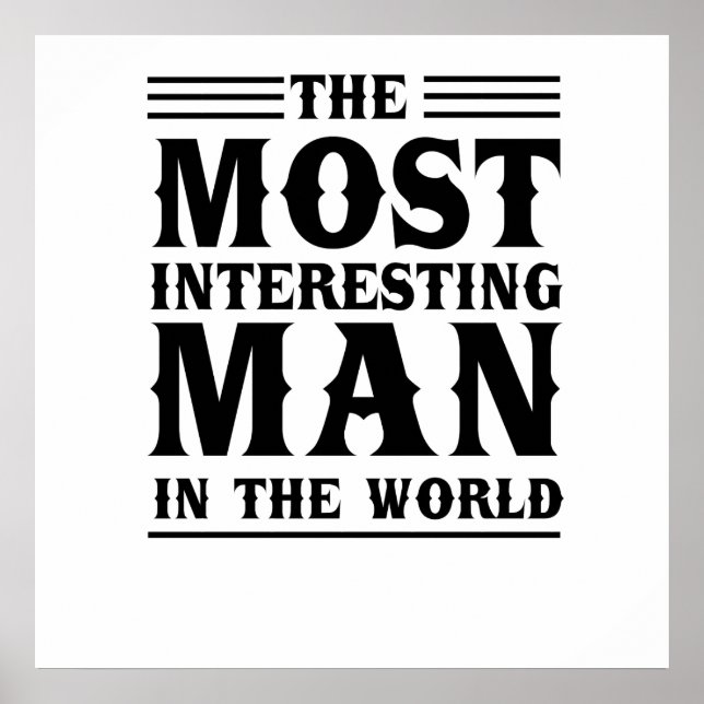 Póster The Most Interesting Man in the World (Frente)