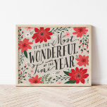 Póster The Most Wonderful Time of Year Holiday Floral<br><div class="desc">Celebrate the season with Christmas gifts and home decor featuring a modern holiday floral design paired with whimsical typography that joyfully declares, "It's the Most Wonderful Time of the Year." The cheerful arrangement of seasonal flowers and festive colors brings a contemporary yet cozy touch to your holiday decor, perfect for...</div>