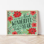 Póster The Most Wonderful Time of Year Holiday Floral<br><div class="desc">Celebrate the season with Christmas gifts and home decor featuring a modern holiday floral design paired with whimsical typography that joyfully declares, "It's the Most Wonderful Time of the Year." The cheerful arrangement of seasonal flowers and festive colors brings a contemporary yet cozy touch to your holiday decor, perfect for...</div>