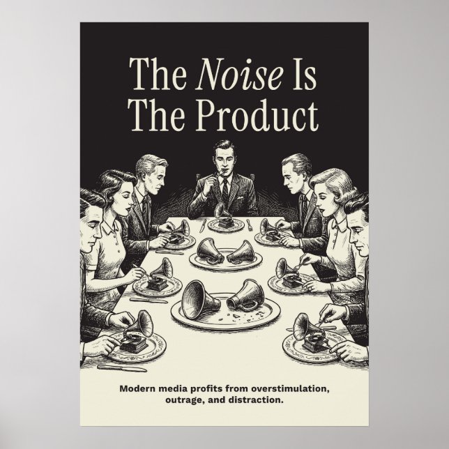 Póster The Noise Is The Product (Frente)