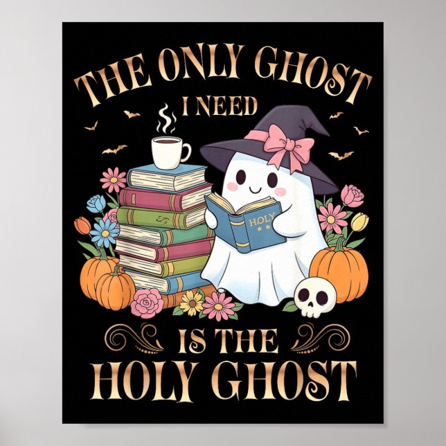 Póster The Only Ghost I Need Is The Holy Ghost Books Read (Frente)
