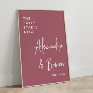 Póster The Party Starts Now Wedding Sign Dark Dusty Rose