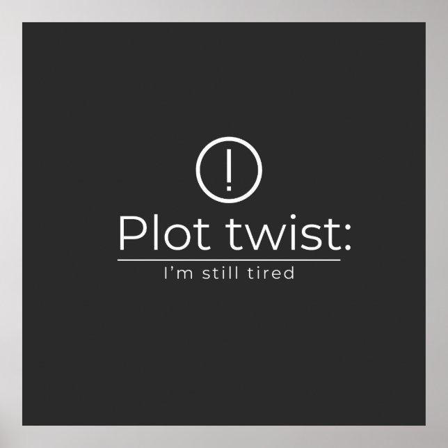 Póster The Plot Turn: Constant Exhaustion (Frente)