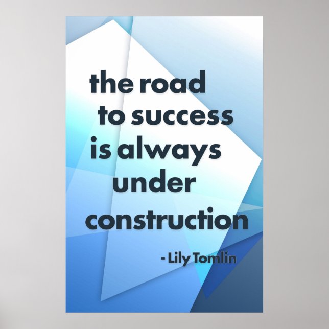 Póster The road to success is always under construction (Frente)