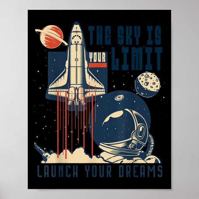 Póster The Sky Is Your Limit Space Rocket Shuttle Motivat (Frente)