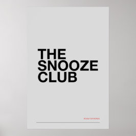Póster THE SNOOZE CLUB – Bedroom Wall Art
