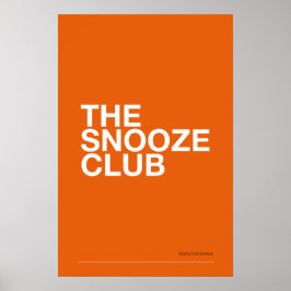 Póster THE SNOOZE CLUB – Bedroom Wall Art