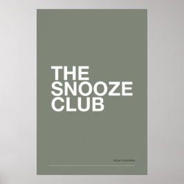 Póster THE SNOOZE CLUB – Bedroom Wall Art
