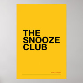 Póster THE SNOOZE CLUB – Bedroom Wall Art