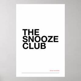 Póster THE SNOOZE CLUB – Bedroom Wall Art