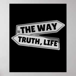 Póster The Way, Truth, Life - John 14:6